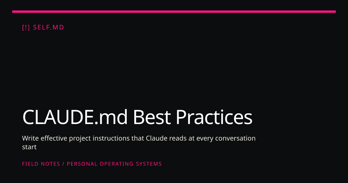 CLAUDE.md Best Practices | self.md