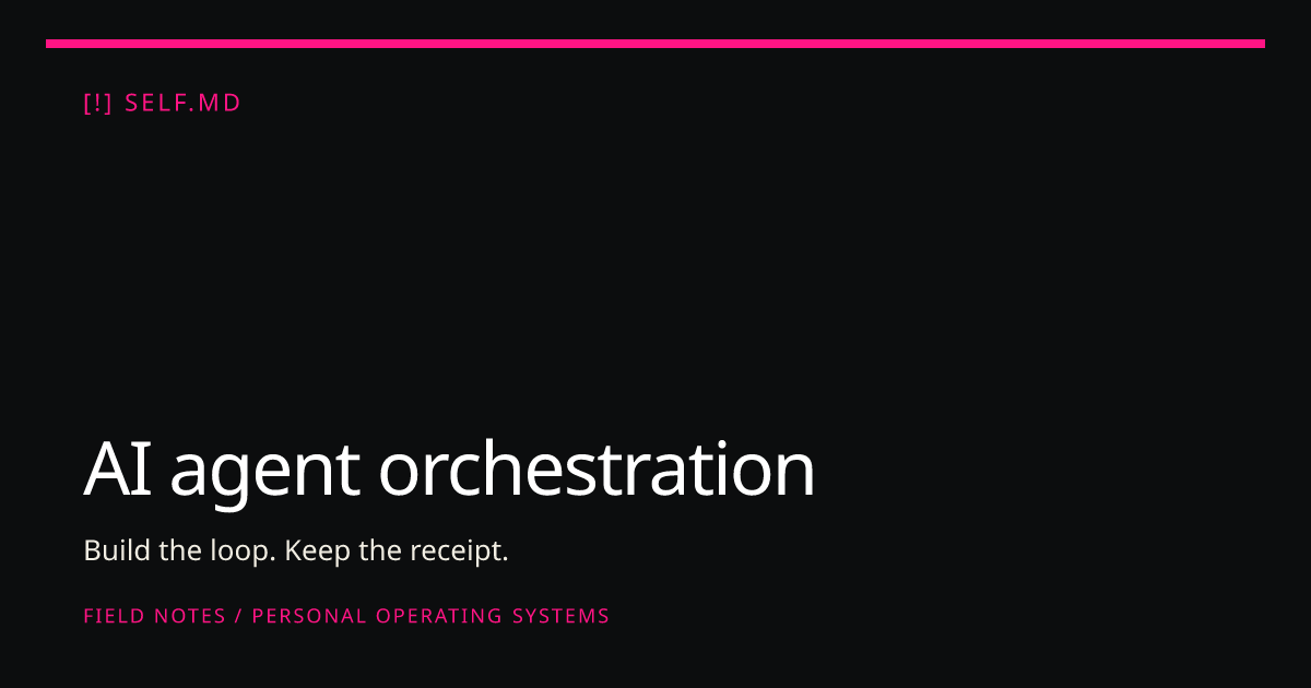 AI agent orchestration | self.md