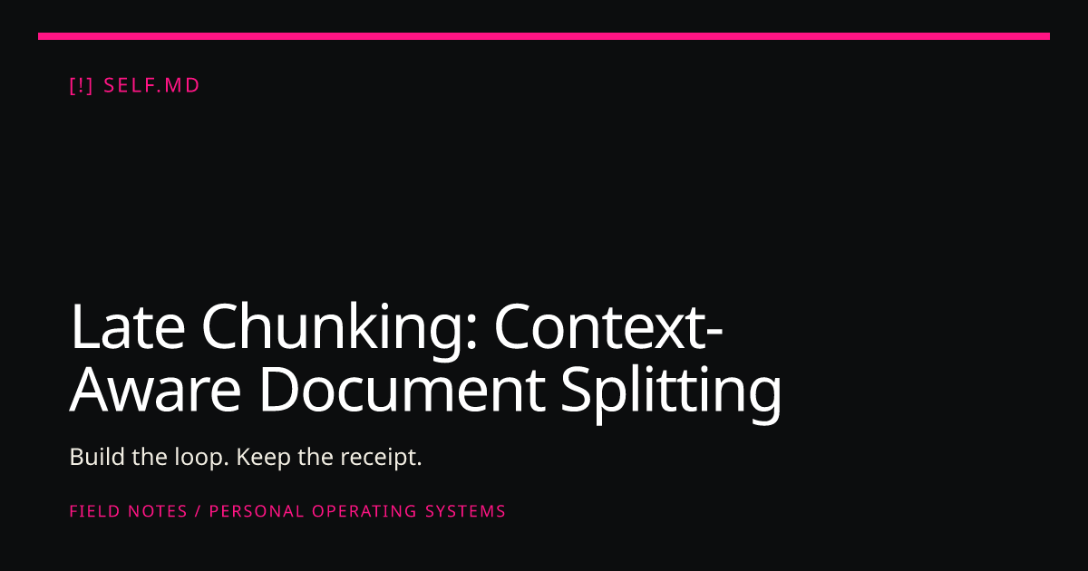 Late Chunking: Context-Aware Document Splitting for Better Retrieval ...