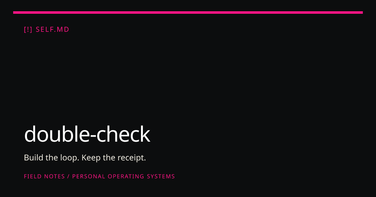 double-check — AI Skill for Hermes, Claude Code, Codex | self.md