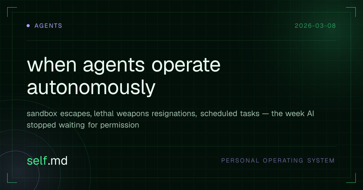 when agents operate autonomously